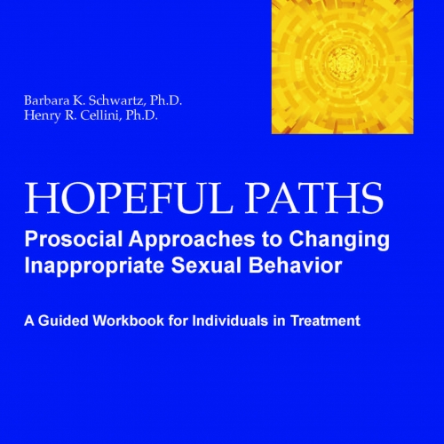 Hopeful Paths: Prosocial Approaches to Changing Inappropriate Sexual Behavior